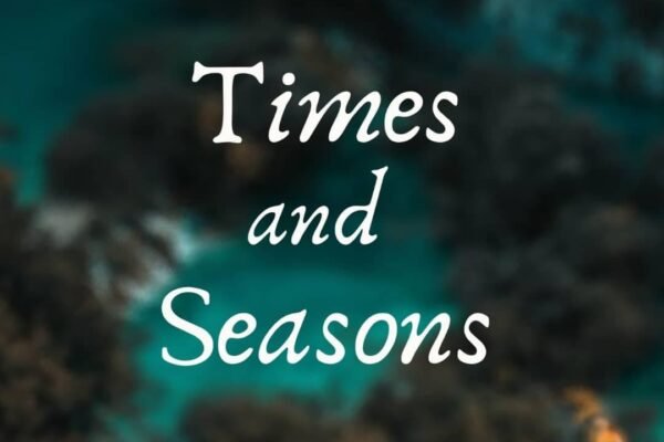 Times and Seaons