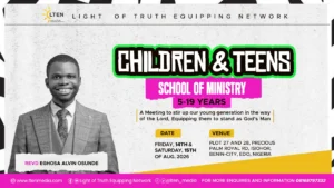CHILDREN & TEENS SCHOOL OF MINISTRY