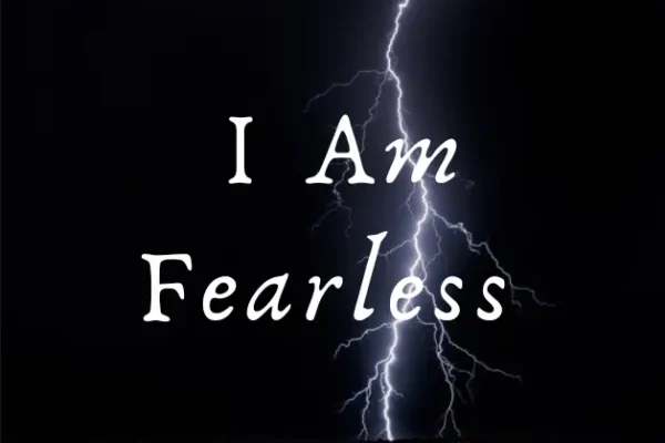 I Am Fearless