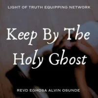 Keep By The Holy Ghost