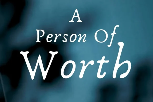 A person of worth