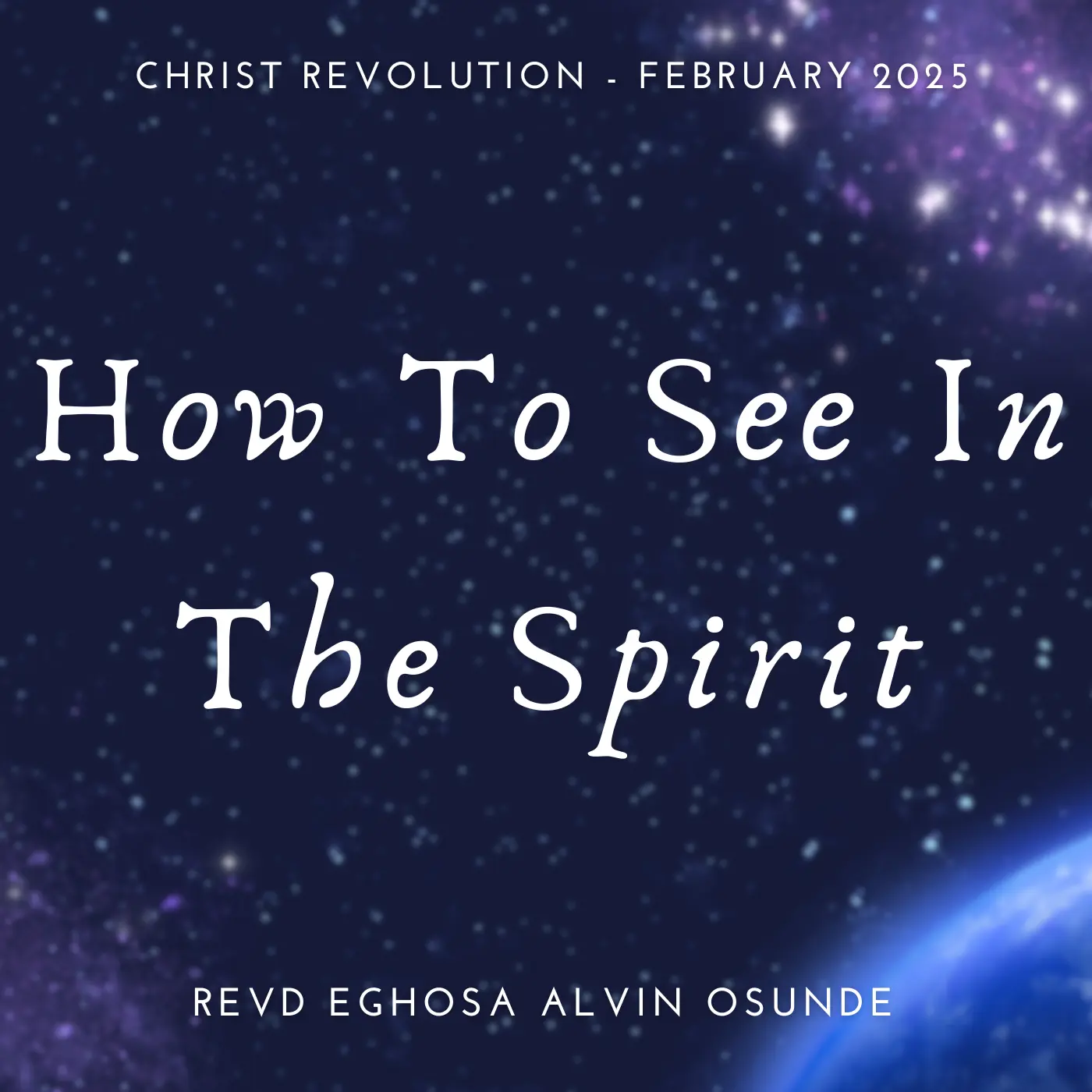 How to see in the Spirit