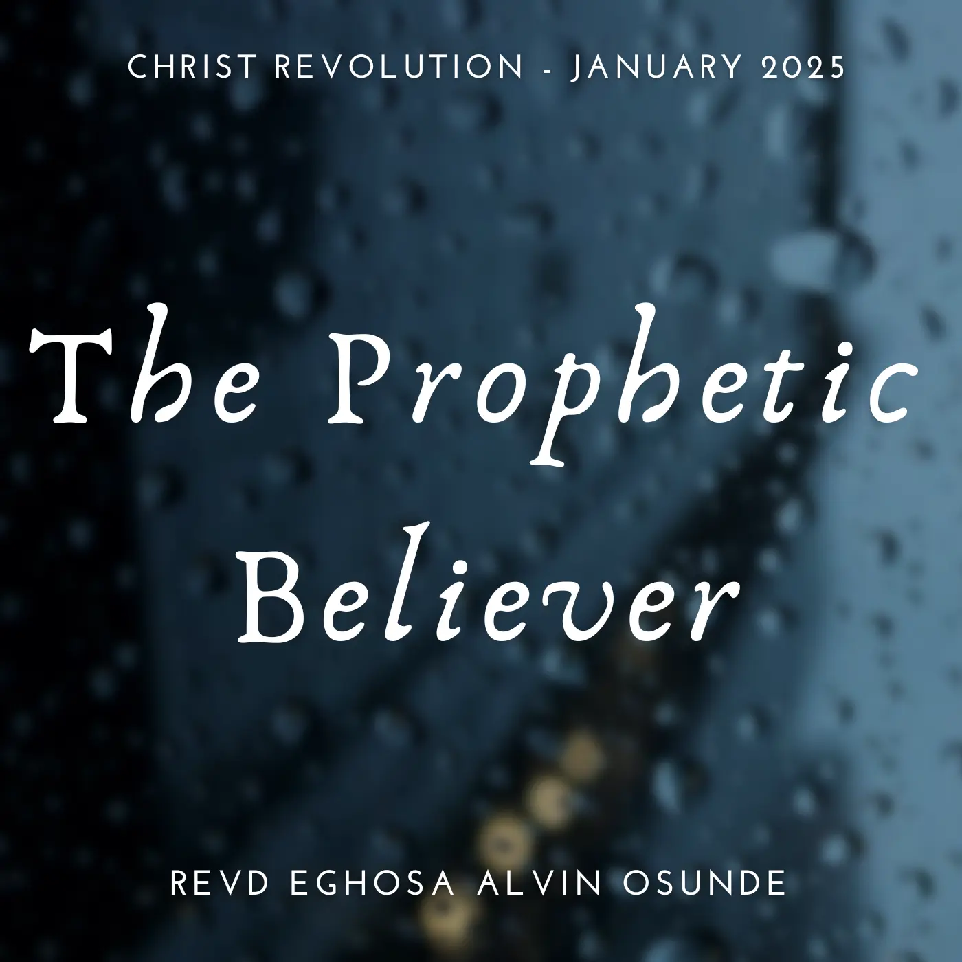 the prophetic believer