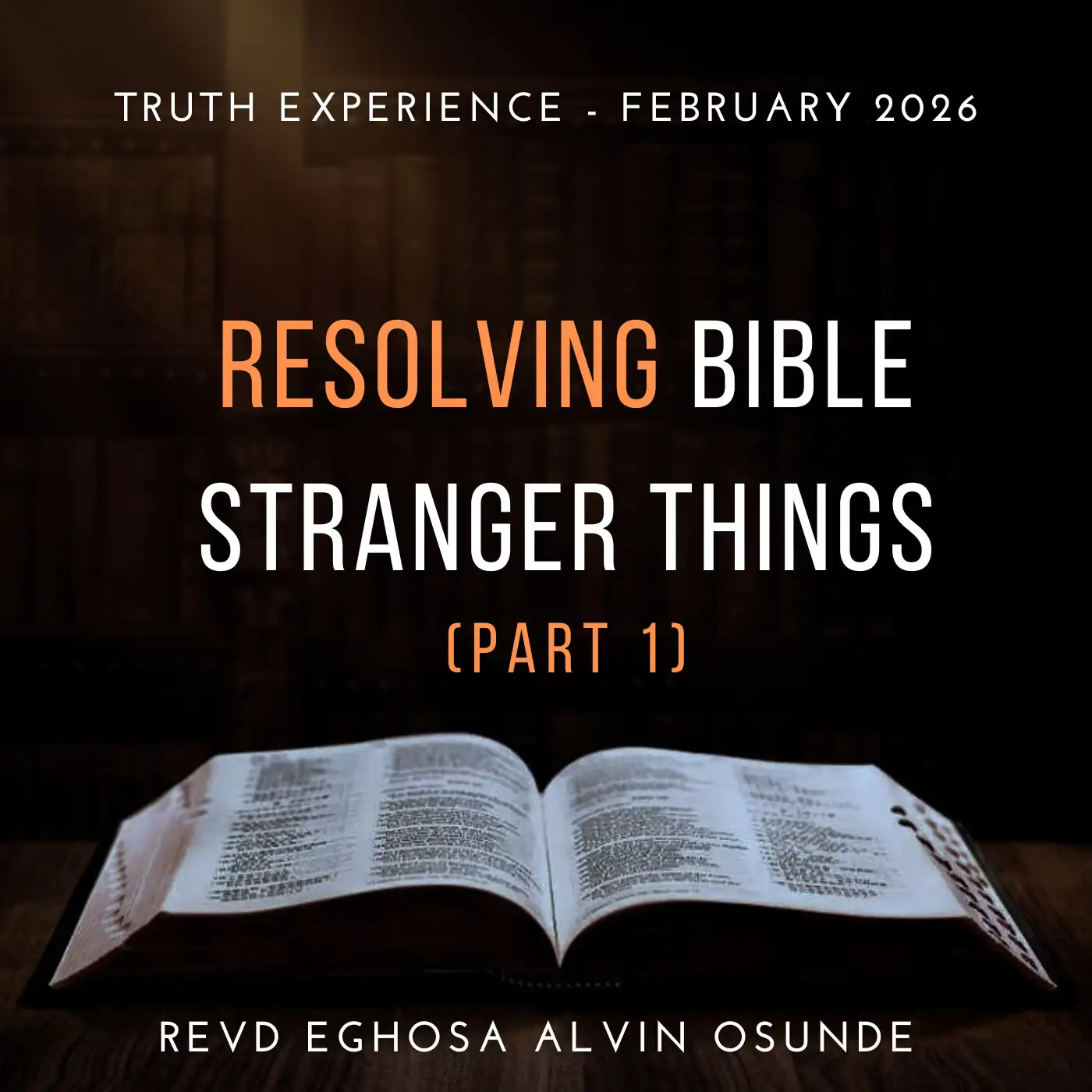 Resolving Bible Stranger Things