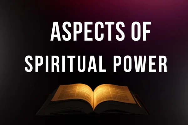 aspects of spiritual power