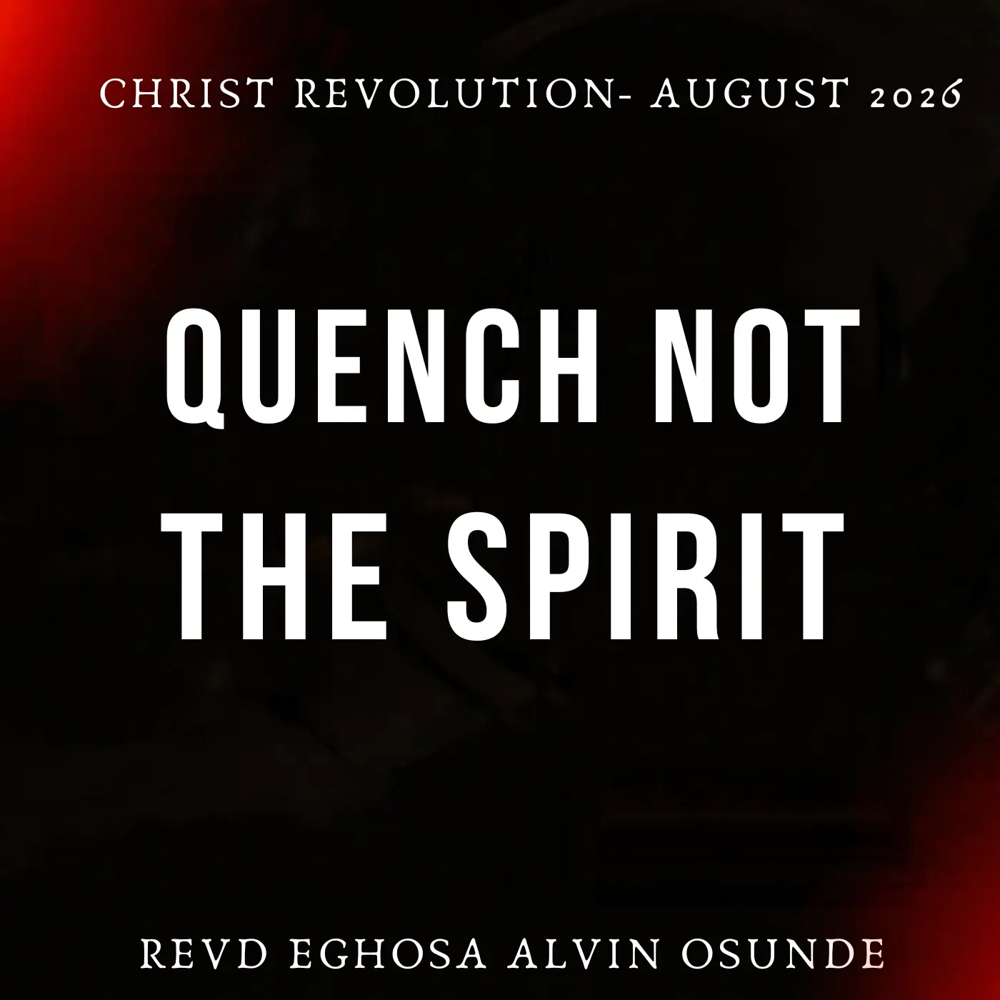 quench not the spirit