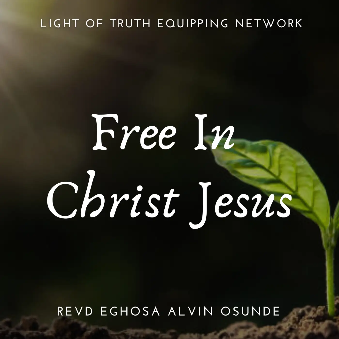 free in Christ Jesus