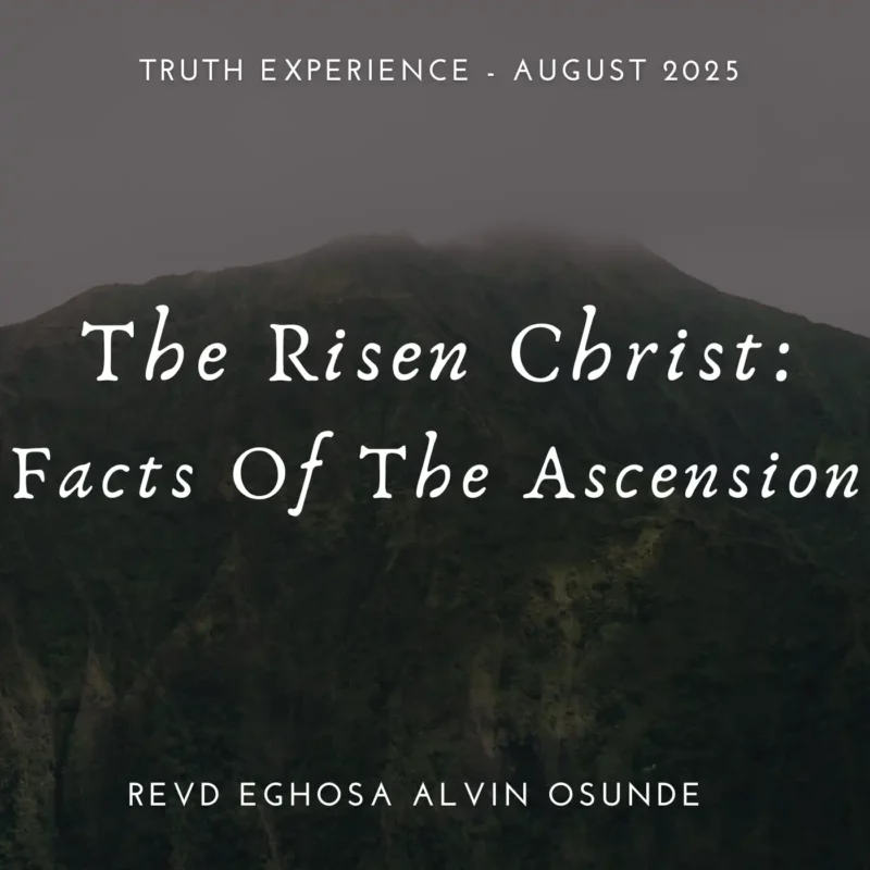 The risen Christ: Facts of the ascension