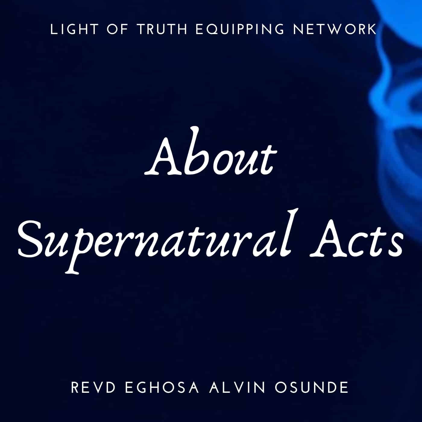 About supernatural acts
