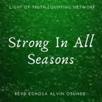strong in all seasons