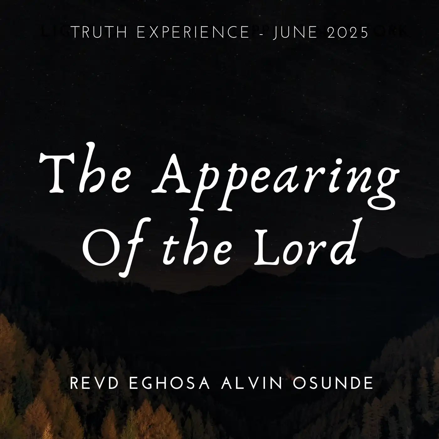 The appearing of the Lord